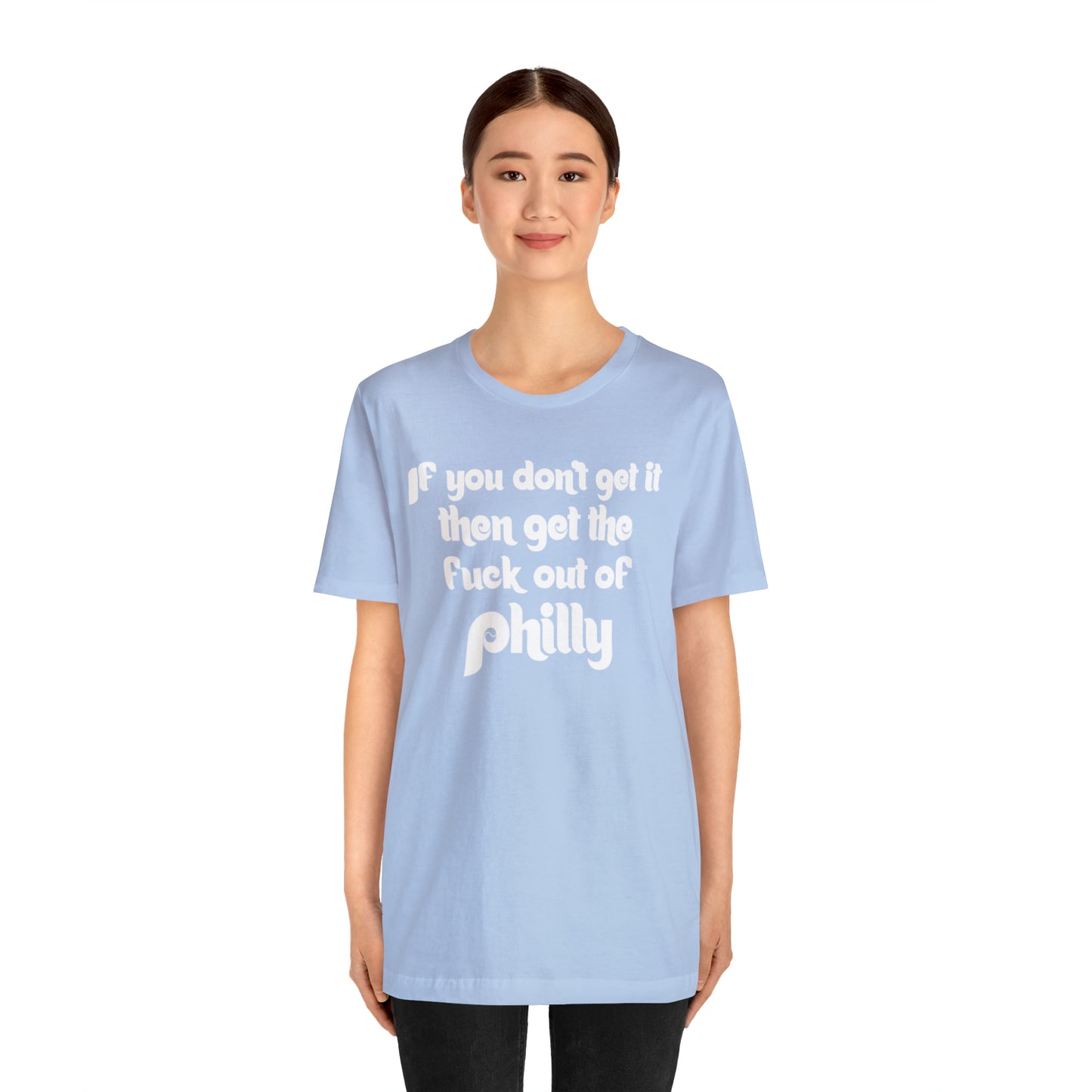 Get The F#ck Out Of Philly T-shirt